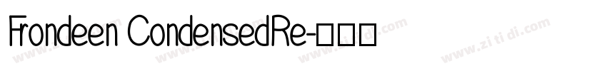 Frondeen CondensedRe字体转换